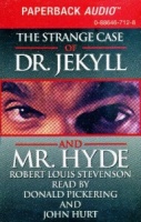 The Strange Case of Dr Jekyll and Mr Hyde written by Robert Louis Stevenson performed by John Hurt and Donald Pickering on Cassette (Abridged)